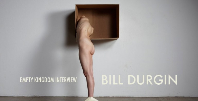 Art Blog - Bill Durgin - Empty Kingdom