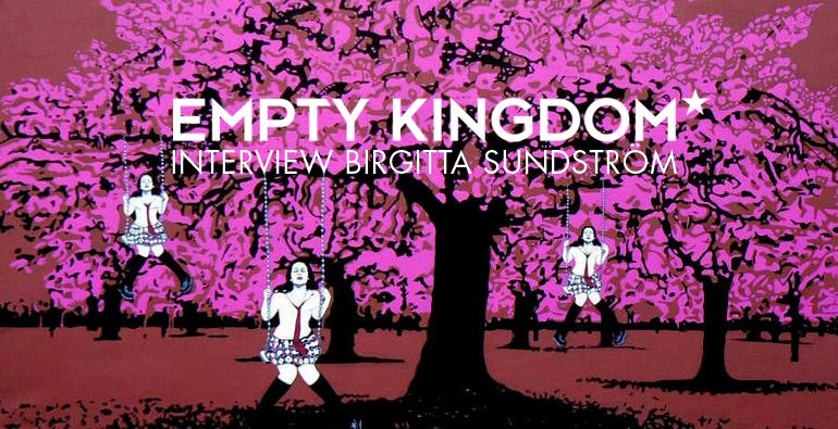 art blog - Birgitta Sundstrom - Empty Kingdom