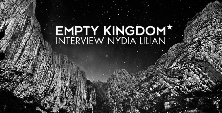 art blog - Nydia Lillian - Empty Kingdom