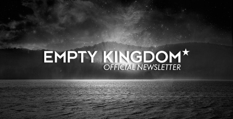 art blog, EK Newsletter, empty kingdom