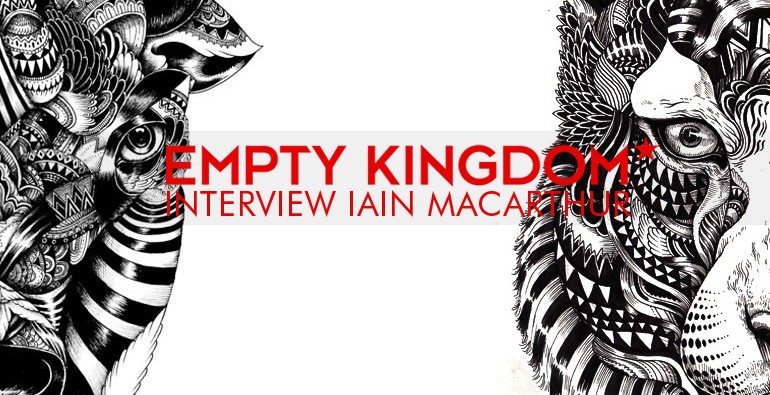 art blog - Iain Macarthur - Empty Kingdom